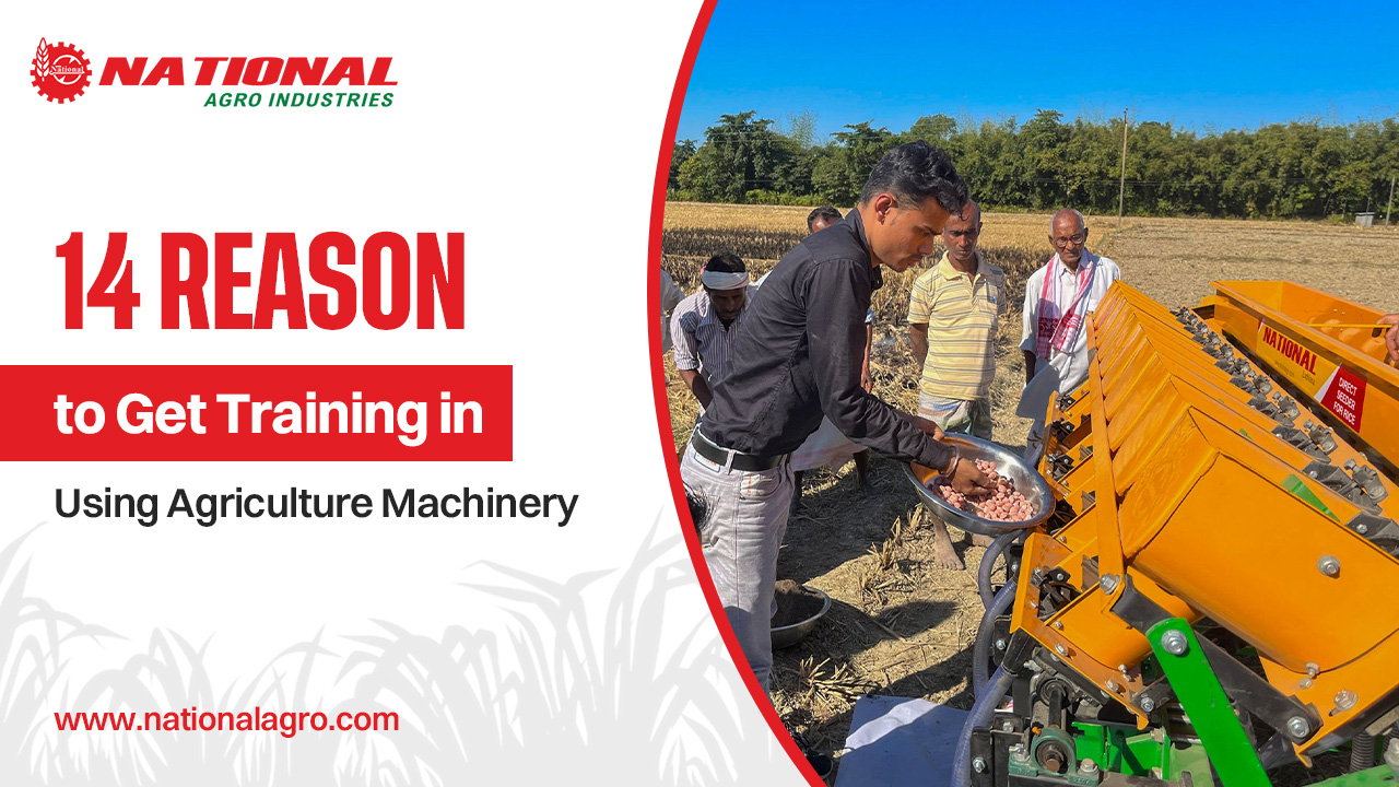 14 Reason to Get Training in Using Agriculture Machinery